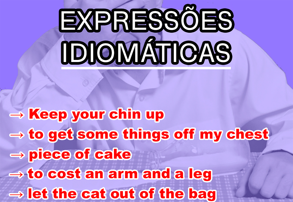 17 expressões idiomáticas em inglês e suas traduções