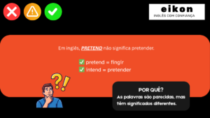 A diferença entre PRETEND e INTEND em inglês